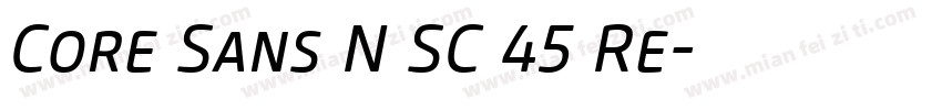 Core Sans N SC 45 Re字体转换